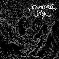 Mournful Night : Faces in despair